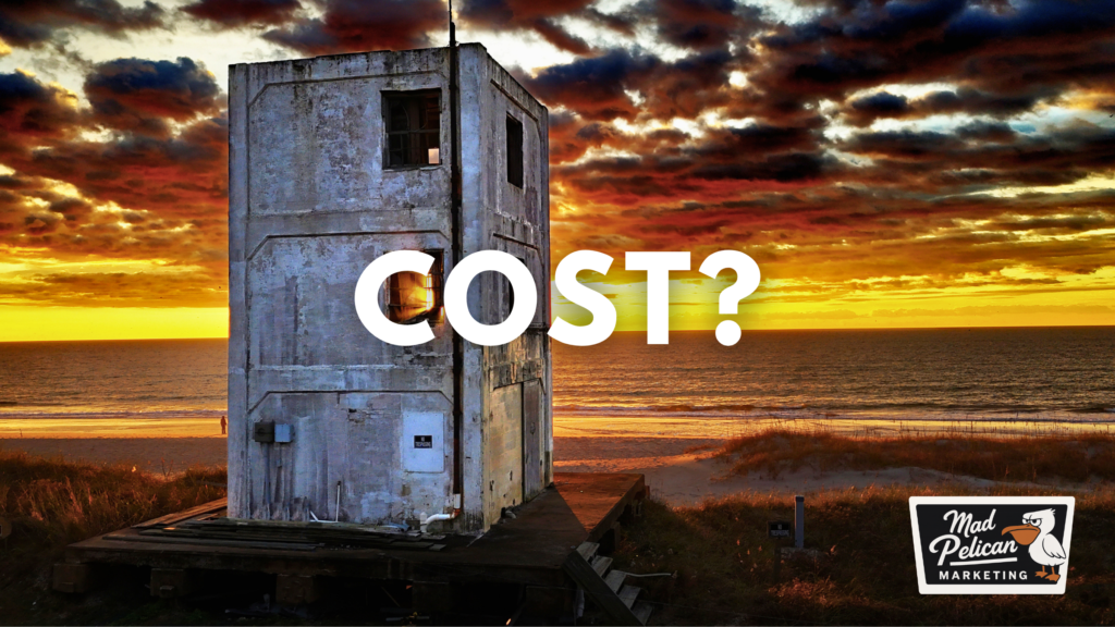How much does it cost to work with Mad Pelican Marketing